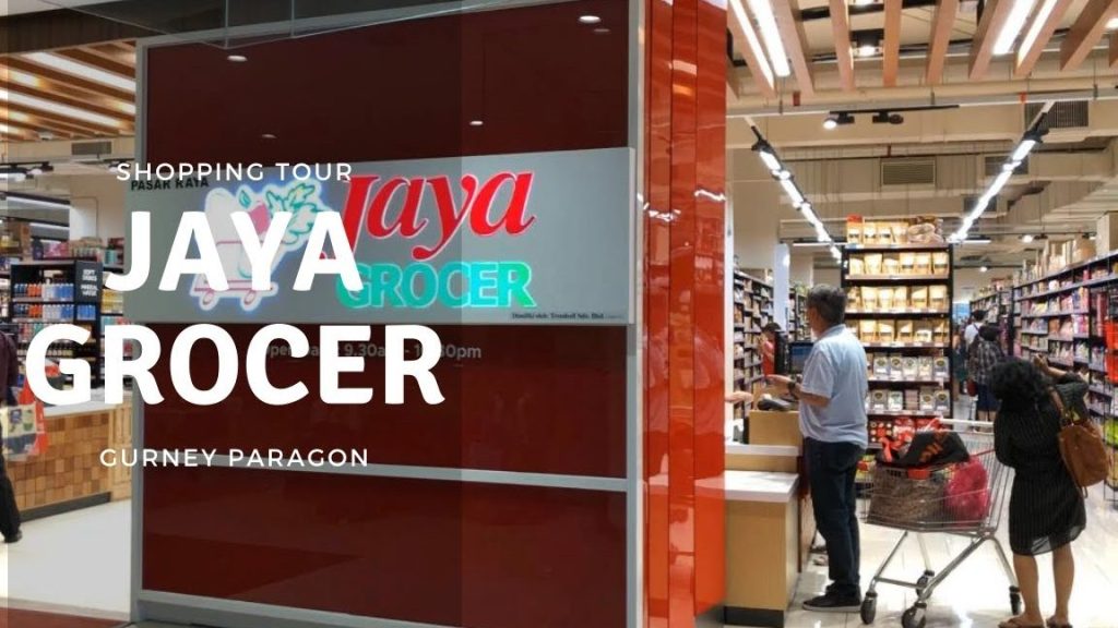 jaya grocer gurney paragon