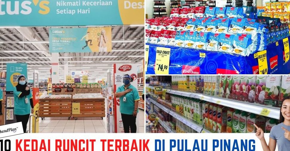 Kedai Runcit Terbaik di Seberang Perai 1 kedai runcit terbaik di seberang perai